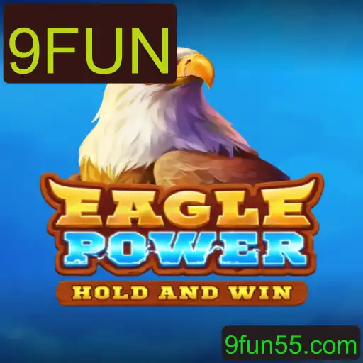 Descubra o Empolgante Mundo de EaglePower: Um Jogo que Une Estratégia e Diversão com 9FUN