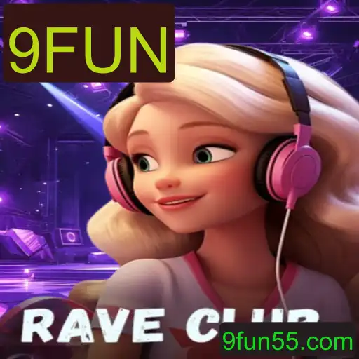 RaveClub: Descubra a Empolgante Experiência do Jogo com 9FUN
